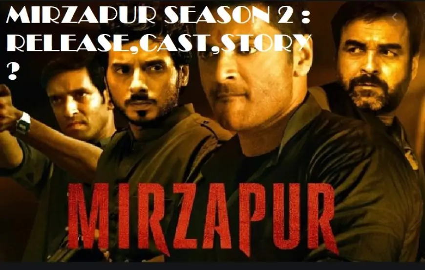 Mirzapur Season 2 On Amazon Prime Confirmed?Release Date,Story,Cast and much more !! – Socially Keeda