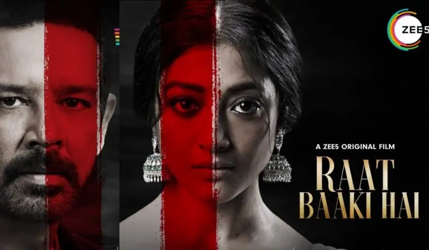 Raat Baaki Hai Full Movie Download Leaked On Kuttymovies Tamil Rockers – Socially Keeda