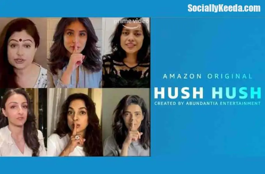 Hush Hush (Amazon Prime Video) Cast & Crew, Release Date, Actors, Roles, Wiki & More |