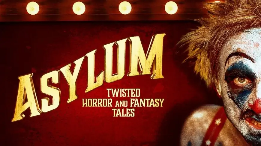 ASYLUM – Twisted Horror and Fantasy Movie 720p,1080p Free Download Leaked
