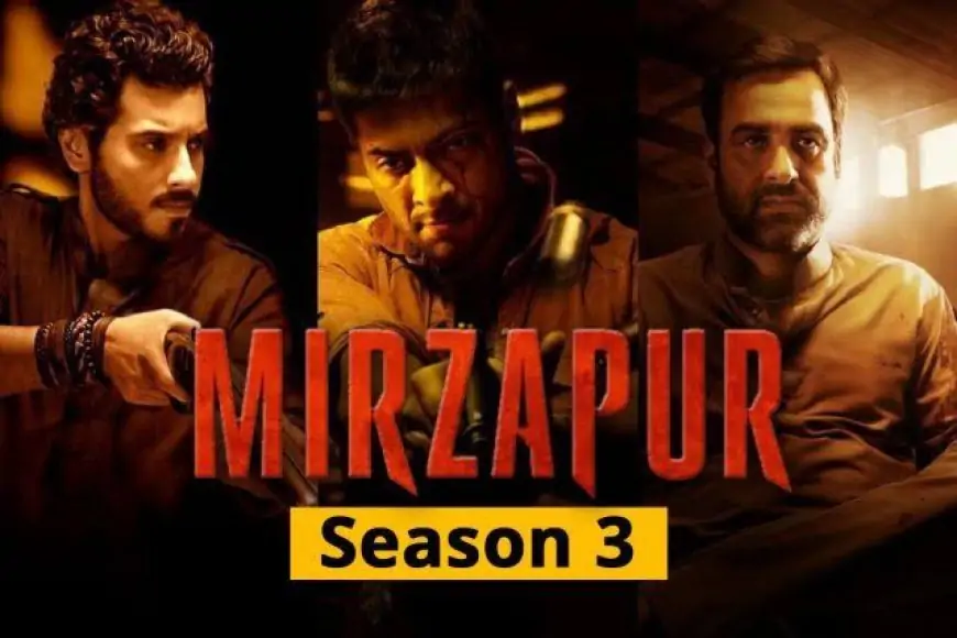 Mirzapur Season 3 Launch Date, Star Solid, Plot, Trailer, Evaluate