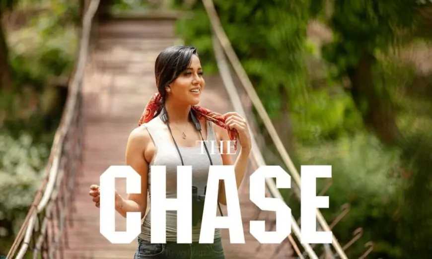The Chase Movie (2020): Raiza Wilson | Cast | Trailer | Songs | Release Date