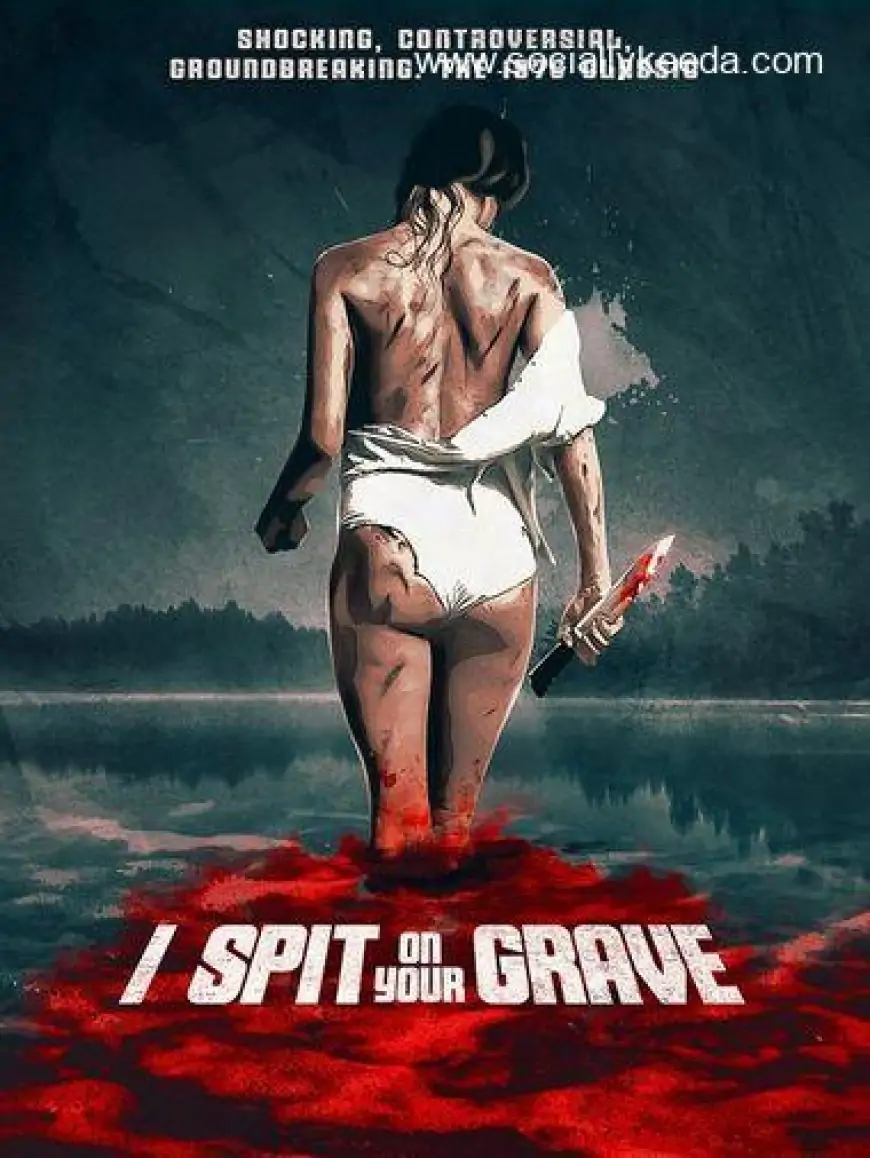 I Spit on Your Grave (1978) BluRay Dual Audio [Hindi DD 2.0 & English] 720p & 480p x264 HD | Full Movie