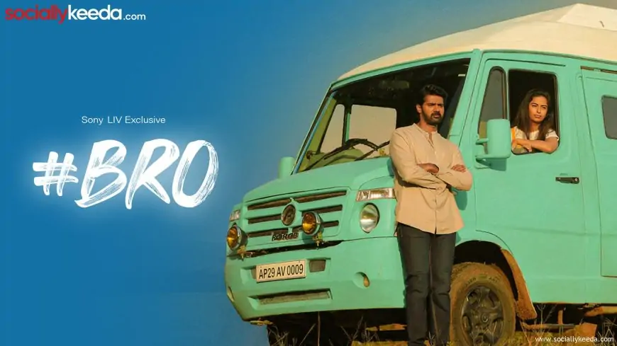 #Bro Movie Download 2021 Online on Sony Liv – Socially Keeda