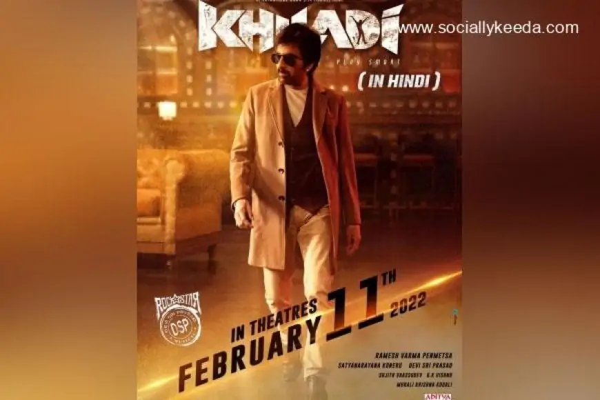 Ravi Teja’s upcoming action movie ‘Khiladi’ to release in Hindi on Feb 11 – Socially Keeda