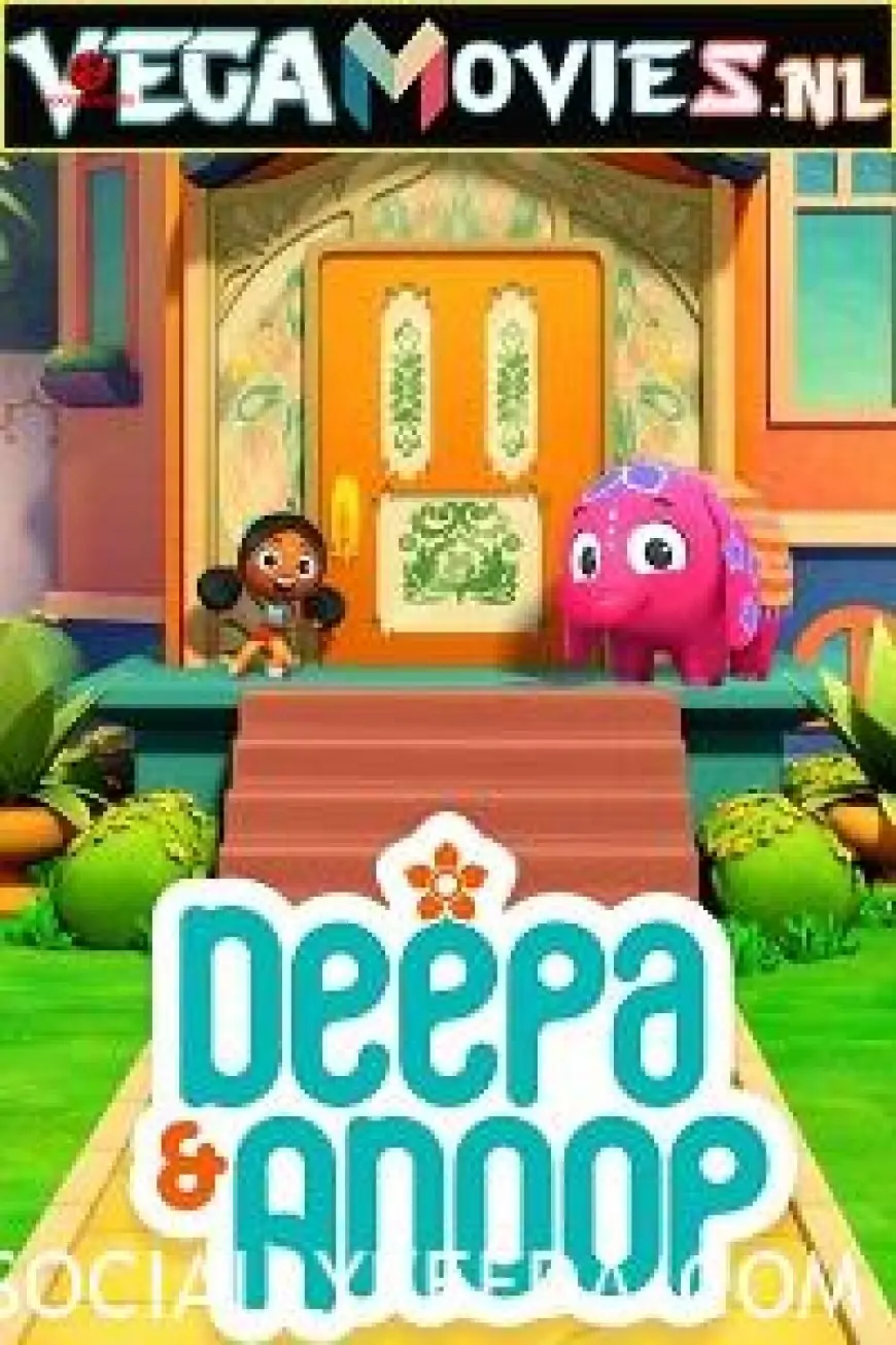 Download Deepa And Anoop (Season 1) Dual Audio [Hindi + English] Complete Netflix Series 480p | 720p WEB-DL