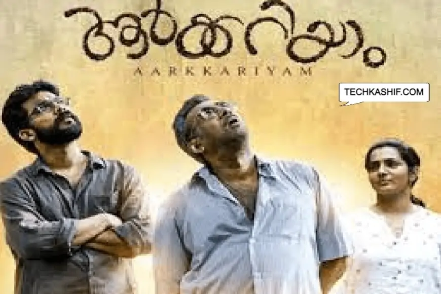 Aarkkariyam Malayalam Movie Download Leaked On Tamilrockers, Filmyzilla, Telegram Link