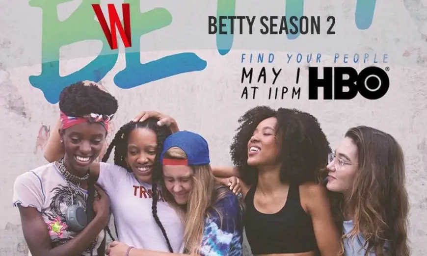 Betty Season 2 Release Date, Cast And Plot – Everything You Want To Know