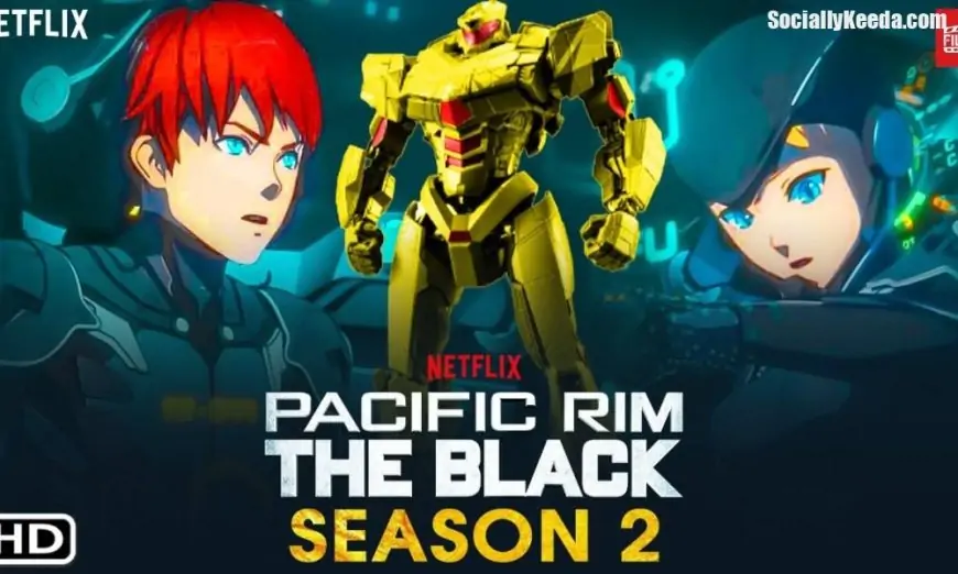 Pacific Rim The Black Season 2 Release Date, Cast, Plot And Everything We Know