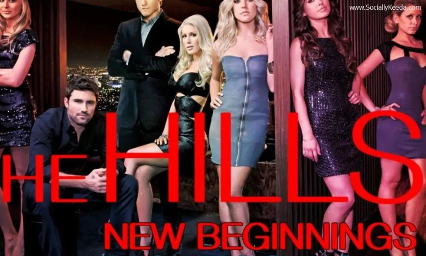 The Hills New Beginnings Season 2 Release Date, Cast & More » sociallykeeda