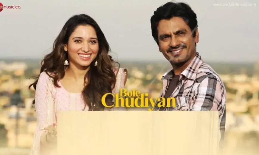 Bole Chudiyan Hindi Movie (2021) | Cast | Trailer | Songs