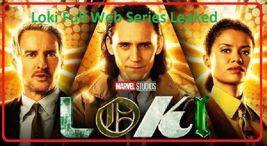Loki Full Web Series Season 1 Download Link Leaked 720p & 480p on Filmywap, Filmywap 2021, Filmyzilla 2021, Hdfriday, Isaimini 2021, Isaimini Tamil Movies 2021
