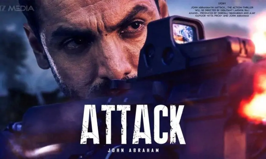 Attack Movie 2021 Cast, Trailer, Release Date, IMDb, Wiki