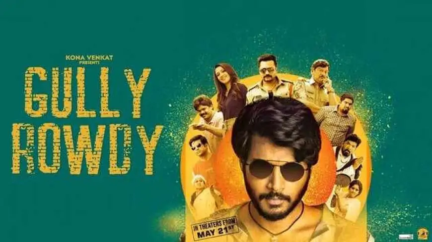 Gully Rowdy Movie | Tollywood movie