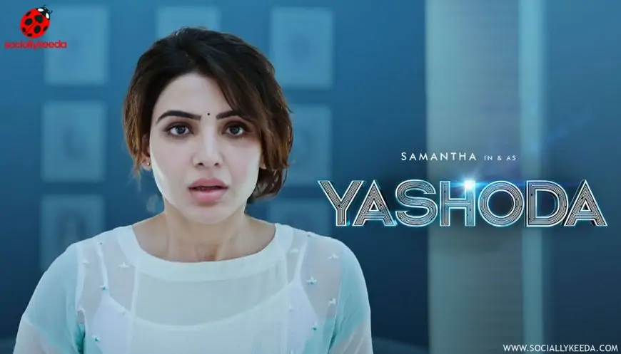 Yashoda Movie (2023) Full Details | Samantha | Cast | Trailer | Songs | Release Date