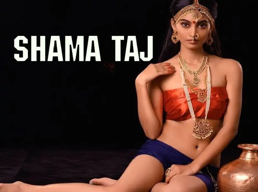 Shama Taj Images, HD Photos, Wallpapers, Latest Photoshoot