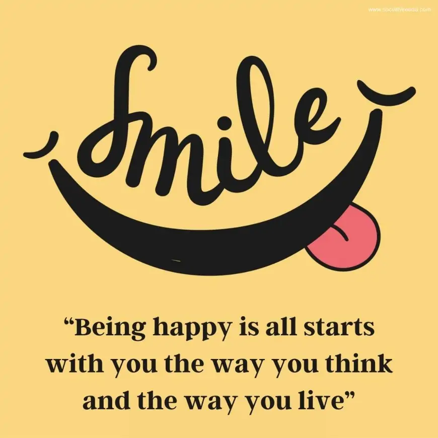 100+ Best Happy Mood Quotes, Status, Shayari, DP, and WhatsApp Status Videos to Download for Boys and Girls