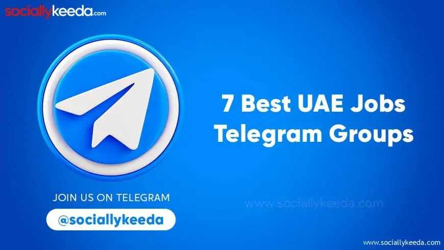 7 Best UAE Jobs Telegram Groups In 2023