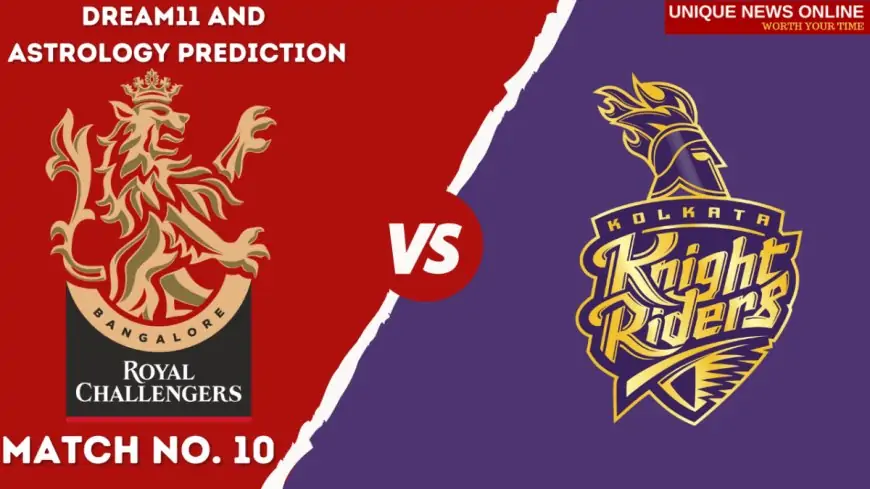 RCB vs KKR Match Dream11 and Astrology Prediction, Head to Head, Top Picks, Dream11 Tips, Captain & Vice-Captain, and who will win Royal Challengers Bangalore or Kolkata Knight Riders?