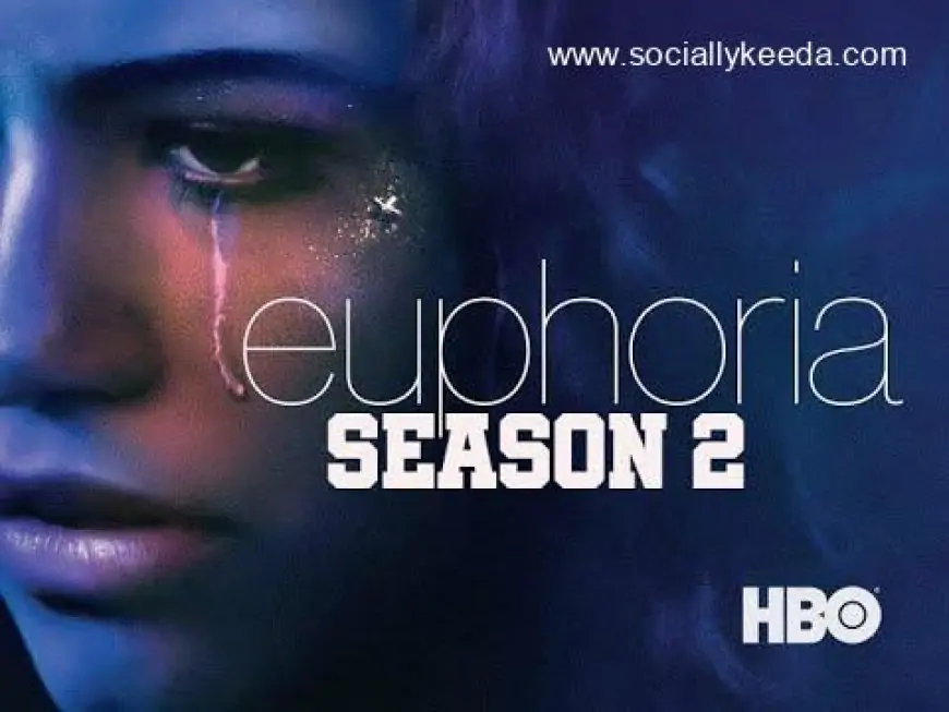 Euphoria Season 2 Review. – Socially Keeda