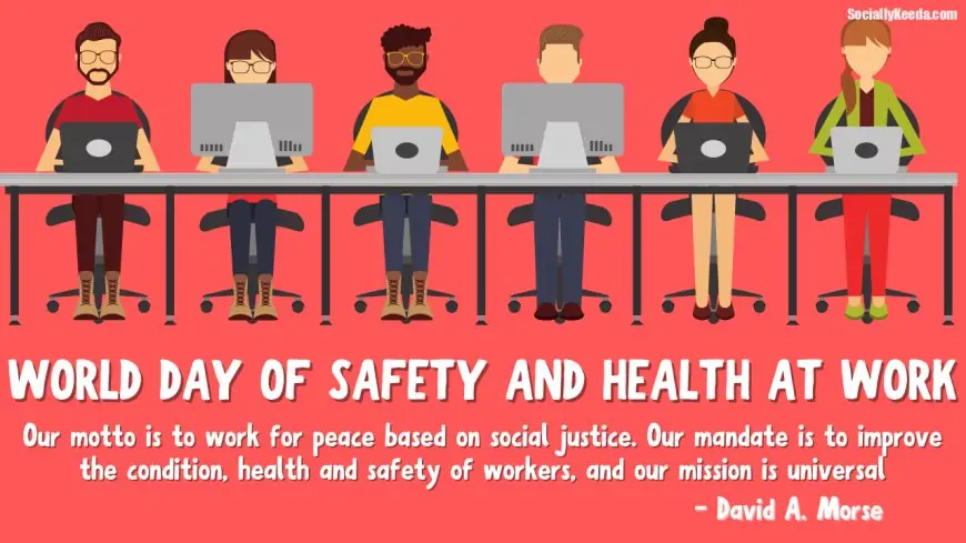 World Day for Safety and Health at Work 2021 Theme, Poster, Quotes, and Images to share
