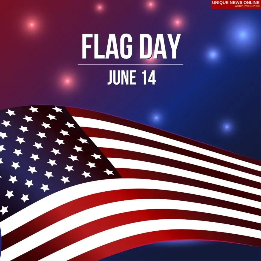Flag Day (United States) 2021 Quotes, Wishes, Images, Messages, Greetings, and WhatsApp Status