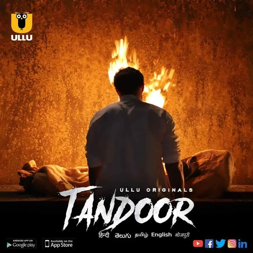 Tandoor Web Series (ULLU) Cast &amp; Crew, Actors, Roles, Wiki &amp; More