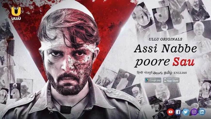 Assi Nabbe Poore Sau Web Series (ULLU) Cast &amp; Crew, Actors, Roles, Wiki &amp; More