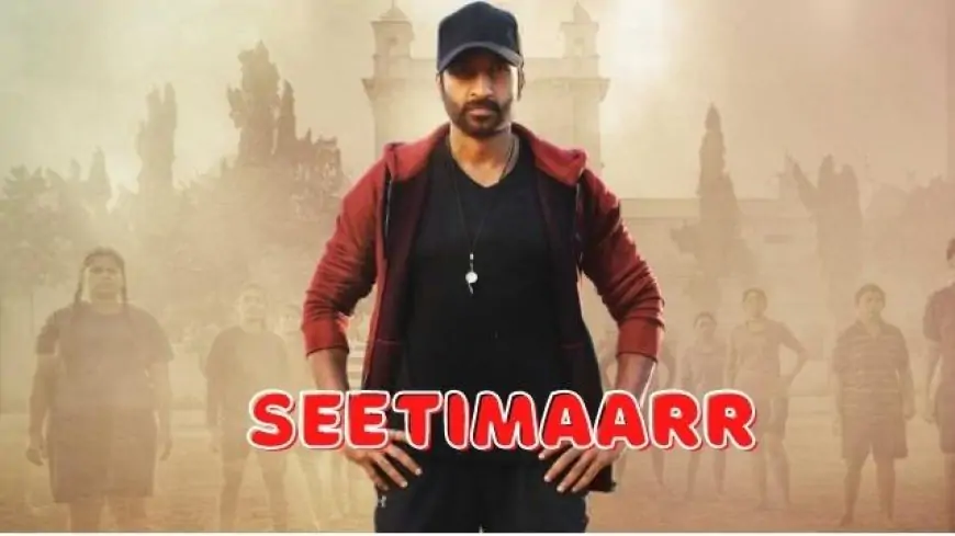 Seetimaarr full movie download filmyzilla, moviesflix, filmywap