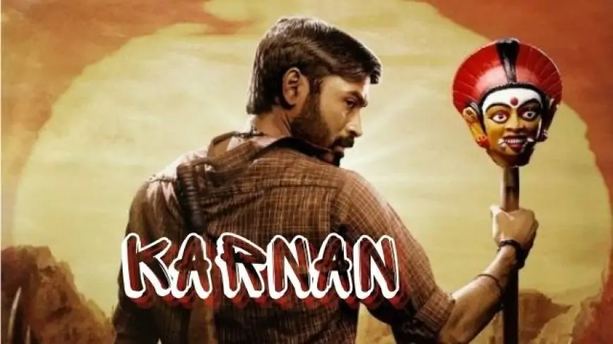 Karnan full movie download filmyzilla, moviesflix, filmywap.