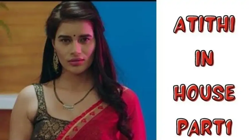 Atithi in house part 1 kooku full web series download filmyzilla, moviesflix