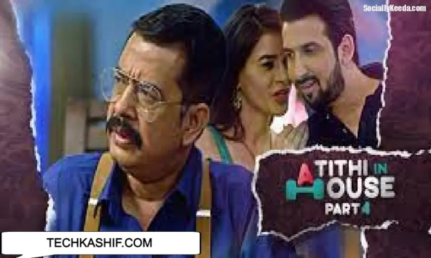 Watch Online Atithi In House Part 4 Web Series Kooku Cast, Release Date