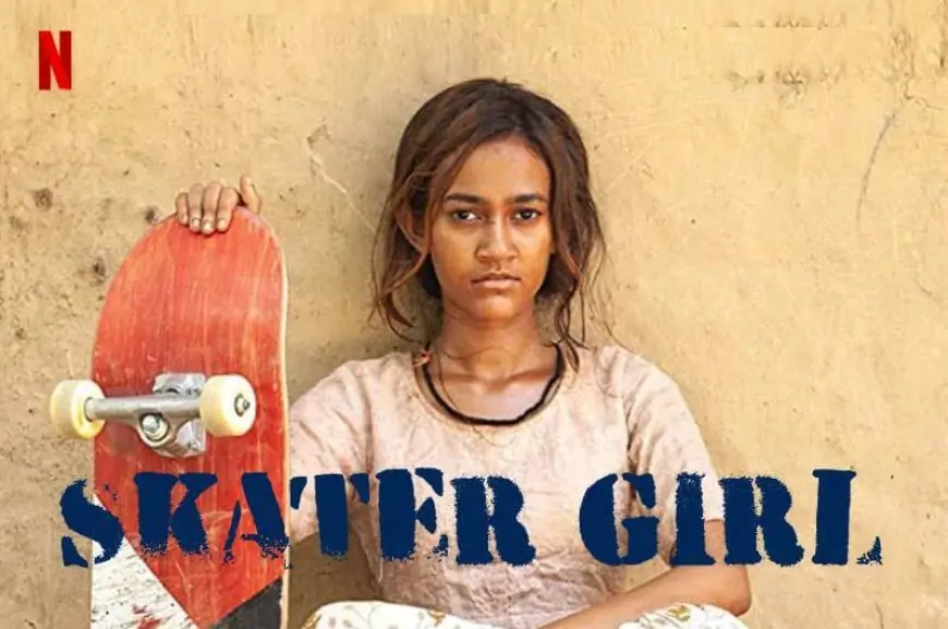 Watch Skater Girl Movie (2021) on Netflix