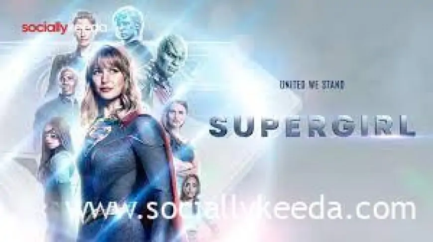 Download Supergirl (2014-21) (Season 01 - 06) {S06 - E08} English Series In 480p [150 MB]