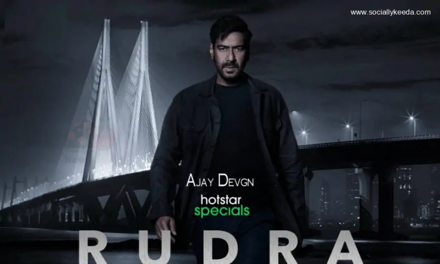 Rudra Web Series (2023) on Disney+ Hotstar: Ajay Devgn | Cast | Trailer | Episodes