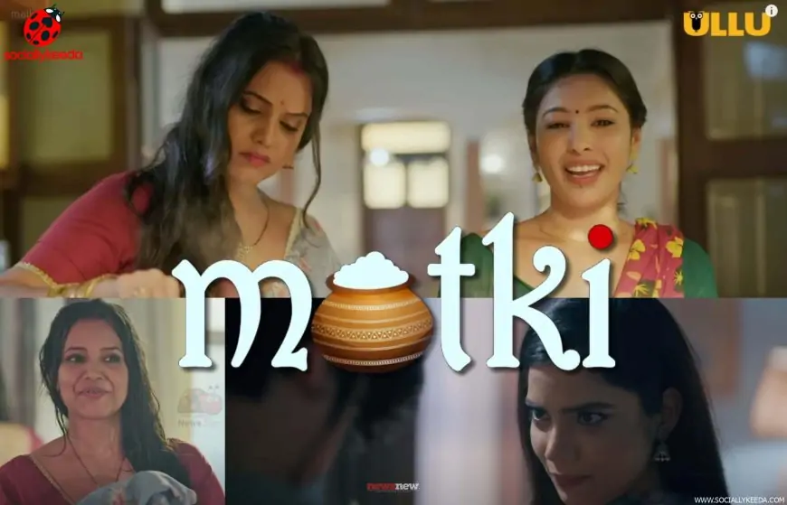 Matki Ullu Web Series (2023) Cast, Trailer, Release Date | Watch Online