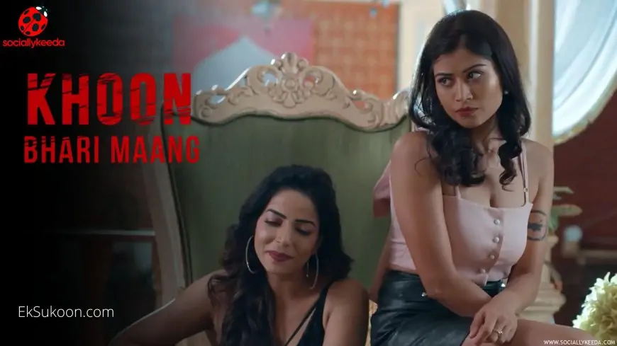 Khoon Bhari Maang Part 2 Web Series Watch Online