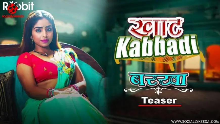 Khat Kabbadi Barkha (2023) Season 1 Episode 2 Web Series download 1080p 720p 480p 360p