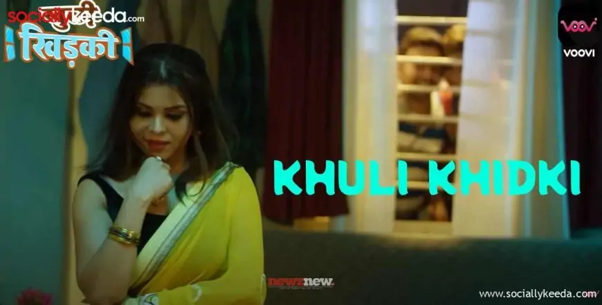 Khuli Khidki Web Series Full Episodes: Watch Online on Voovi