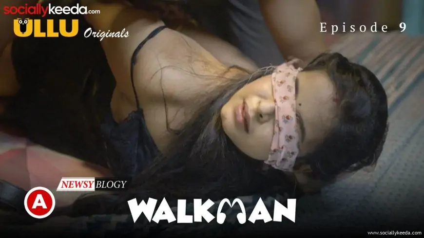Walkman Part 3 (2023): Ullu Web Series Download Filmyzilla