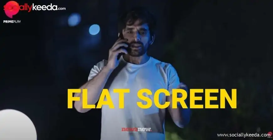 Flat Screen Web Series Streams on Prime Play: Cast | Trailer | Release Date