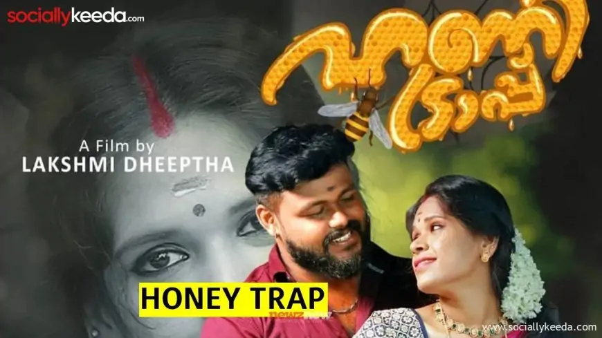 Honey Trap Web Series: Watch All Episodes Online on Yessma
