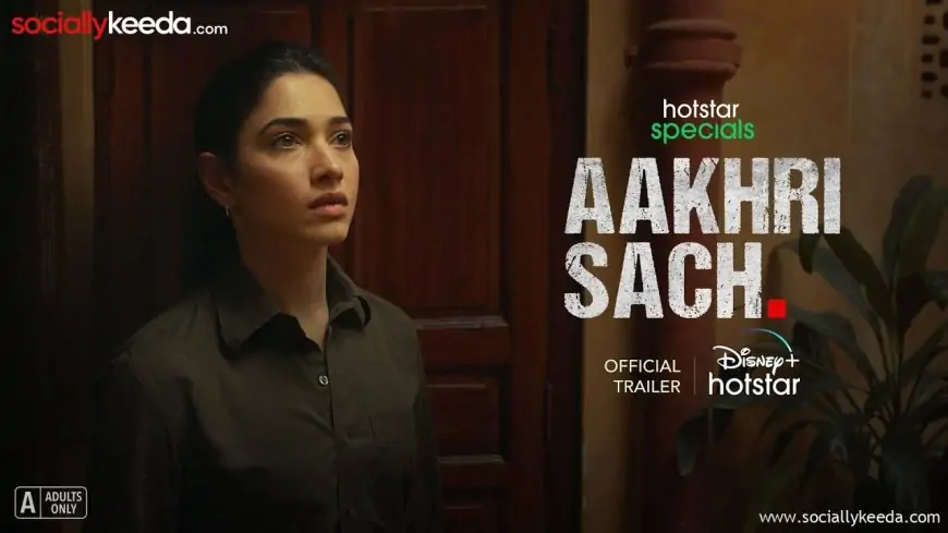 Aakhri Sach Web Series: Season 1 Web Series Now Available On OTT Platform Disney+ Hotstar.
