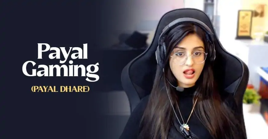 Payal Gaming: Life, Gaming Feats, and Stardom of | Bio, Net Worth, Cars, and More