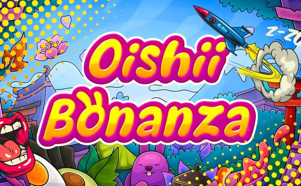Oishii Bonanza