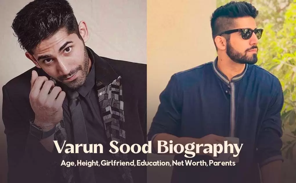 Varun Sood Biography