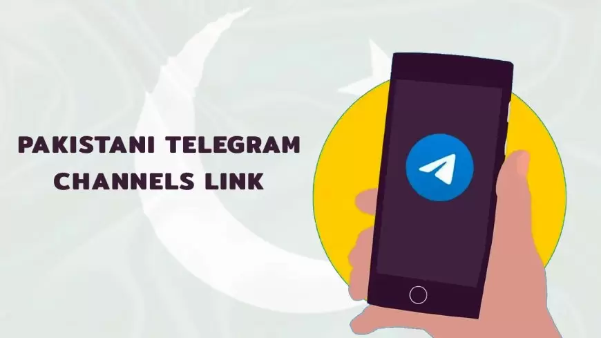 Pakistani Telegram Channels Link: Telegram Channels & Groups 2024
