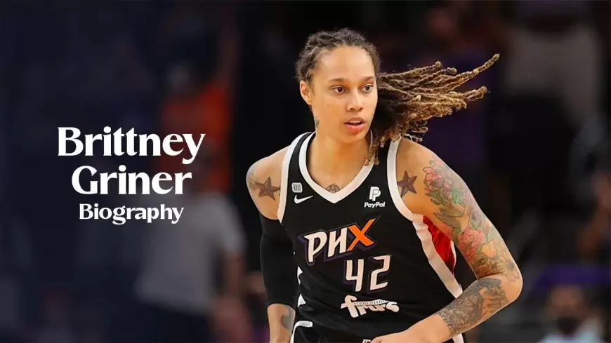 Brittney Griner Biography: Age, Height, Husband, Parents, Net Worth and More