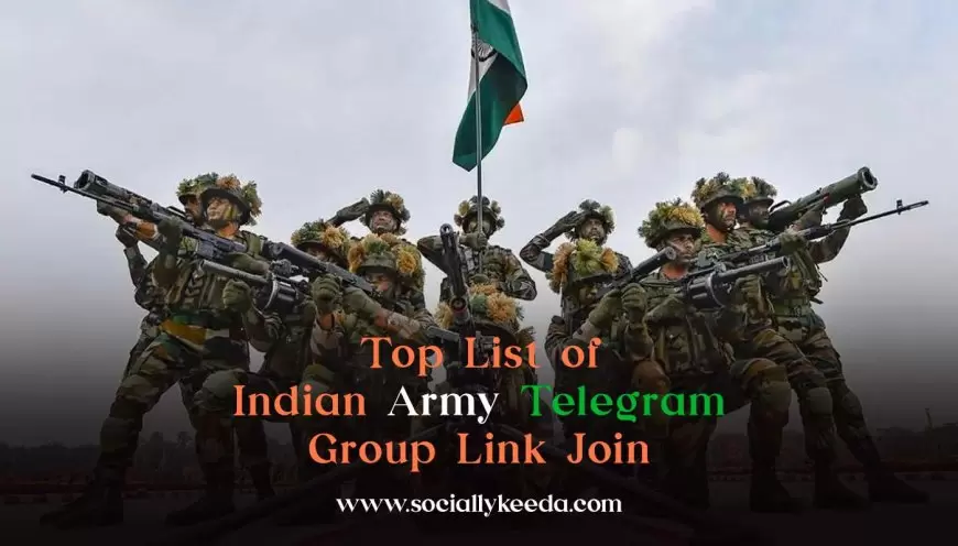 Top List of Indian Army Telegram Group Link Join 2024