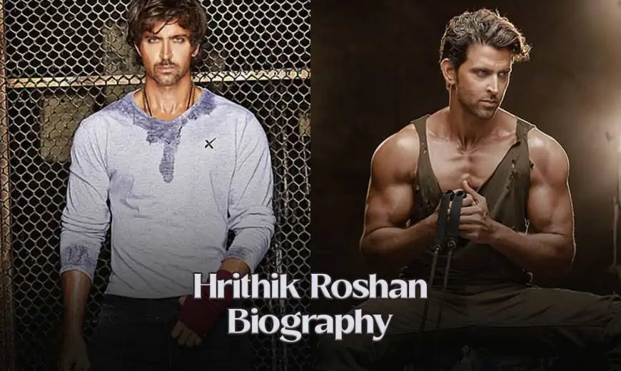 Hrithik Roshan Biography – Age, Height, Wife, Net Worth and More